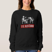 Sweatshirt Exe Exécuter Sys Admin Sysadmin System Administrat (Devant)