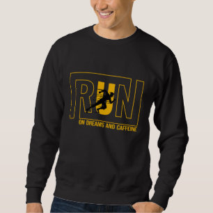 Sweatshirt Exécuter des citations inspirées motivationnelles 