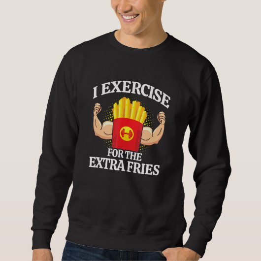 Sweatshirt Exercice Extra Fries - Fitness Meme - Exercice (Devant)