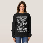 Sweatshirt Exotic Animal Veterinarians The Ultimate Animal Ad (Devant entier)