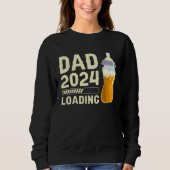 Sweatshirt Expectant dad Future Dad Dad to be Dad 2024 loadin (Devant)