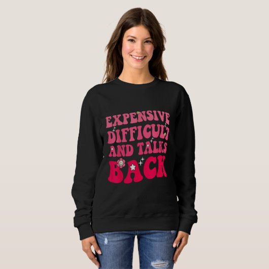 Sweatshirt Expensive Difficult And Talks Back Groovy Mothers  (Devant entier)