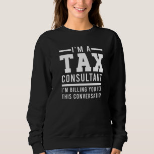 Sweatshirt Expert fiscal Analyste des finances Revenu contrib