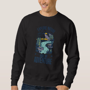 Sweatshirt Explorez La Nature Faites Une Aventure Randonnée E