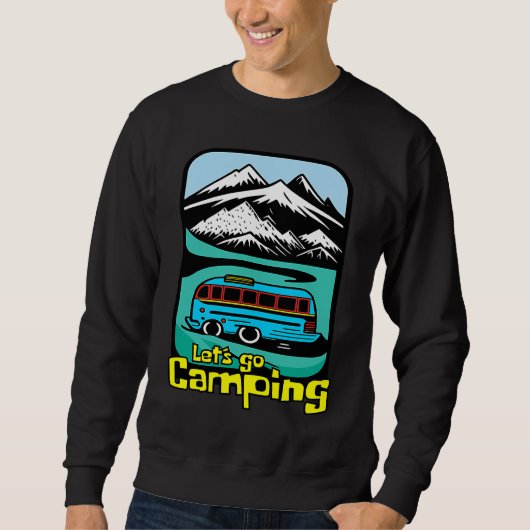 Sweatshirt Exploring the Great Outdoors  Let's go Camping (Devant)