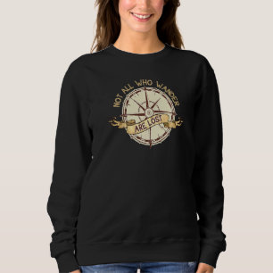 Sweatshirt Extérieur Pas Tous Qui Se Promènent Sont Perdus Co