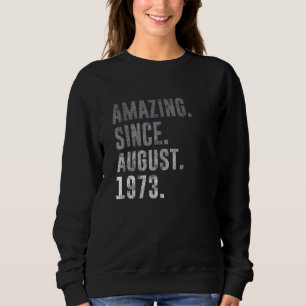 Sweatshirt Extraordinaire depuis août 1973 49e anniversaire V