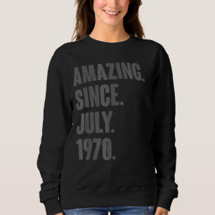 Sweatshirt Extraordinaire depuis juillet 1970 52 ans 52e anni