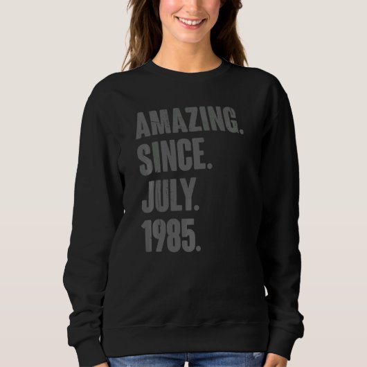 Sweatshirt Extraordinaire depuis juillet 1985 37 ans 37e anni (Devant)