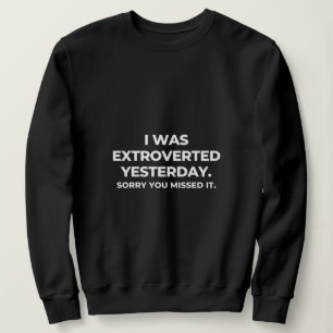 Sweatshirt Extrovert Hier Introduit Une Relax Awkward Cube