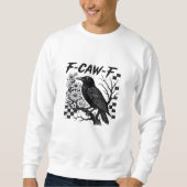 Sweatshirt F-Caw-F Halloween Bird (Devant)