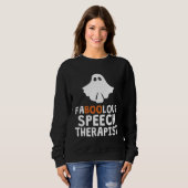Sweatshirt Faboolous Fabulous Speech Therapist Teacher Hallow (Devant entier)