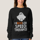 Sweatshirt Faboolous Fabulous Speech Therapist Teacher Hallow (Devant)