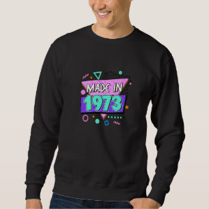 Sweatshirt Fabriqué En 1973 49e anniversaire 80s 90s 1990s 19
