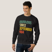 Sweatshirt Fabuleux depuis septembre 1984 Garçon fille homme  (Devant entier)