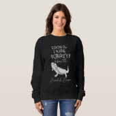 Sweatshirt Face It I Was Crazy Before The Bearded Dragon (Devant entier)