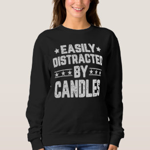 Sweatshirt Facile À Distraire Par Chandelles Candle Maker