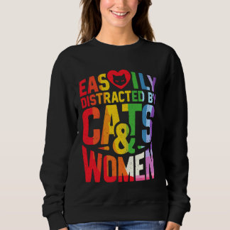 Sweatshirt Facile à distraire par les chats et les femmes Les