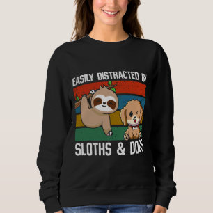 Sweatshirt Facilement Distraire Par Sloth Et Chien