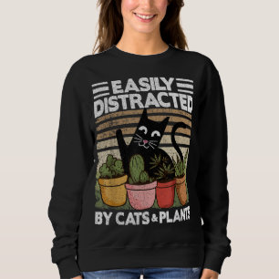 Sweatshirt Facilement Distrait Par Chats Et Plante Garden Mom