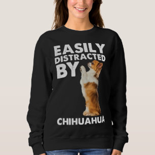 Sweatshirt Facilement Distrait Par Chihuahua