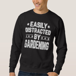 Sweatshirt Facilement Distrait Par Jardin Gardener