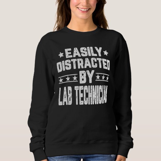 Sweatshirt Facilement Distrait Par Le Laboratoire Technicien  (Devant)