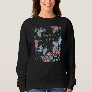 Sweatshirt Facilement Distrait Par Les Plantes -Plante Floral