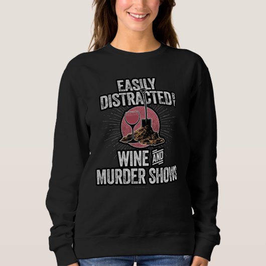 Sweatshirt Facilement distrait par les spectacles de vin et d (Devant)