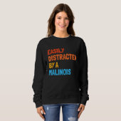 Sweatshirt Facilement Distrait Par Un Malinois Belge Malinois (Devant entier)