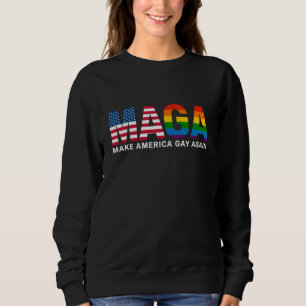 Sweatshirt Faire de l'Amérique un endroit gay à nouveau Fiert
