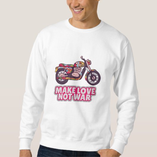 Sweatshirt Faire l'amour pas la guerre (Devant)