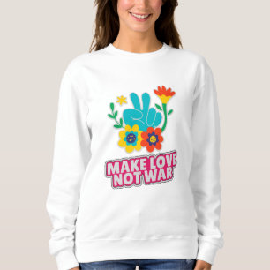 Sweatshirt Faire l'amour pas la guerre