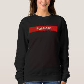 Sweatshirt Fairfield California (Devant)