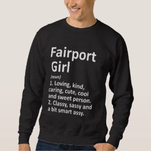 Sweatshirt FAIRPORT GIRL NY NEW YORK Funny City Accueil Racin