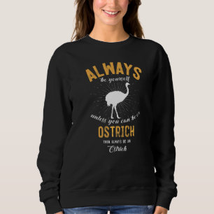 Sweatshirt Fais l'autruche