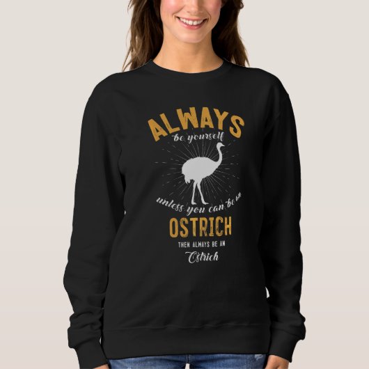 Sweatshirt Fais l'autruche (Devant)