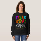 Sweatshirt Faisons ce jour de terrain Ce que l'enseignant Sch (Devant entier)