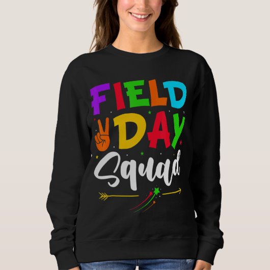 Sweatshirt Faisons ce jour de terrain Ce que l'enseignant Sch (Devant)