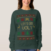 Sweatshirt Faisons de Noël un moment laid (Devant)