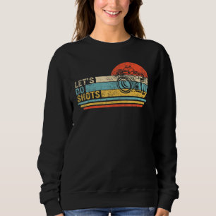Sweatshirt Faisons des prises Photographe Caméra Photographie