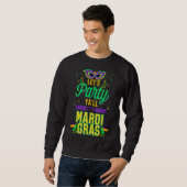 Sweatshirt Faisons la fête avec son Mardi Gras Fun Mask Carni (Devant entier)