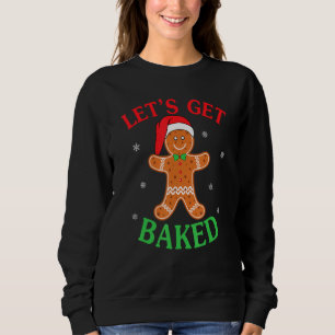 Sweatshirt Faisons-nous cuire pain d'épices Noël biscuit Baki