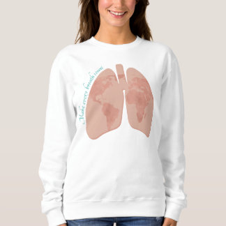 Sweatshirt Faites chaque compte de respiration