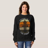 Sweatshirt Faites comme si je suis un Hydrant de feu Retro La (Devant entier)