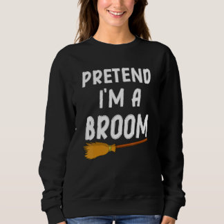 Sweatshirt Faites comme si je suis une fête costumée d'Hallow