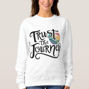 Sweatshirt Faites confiance au voyage
