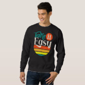 Sweatshirt Faites De Votre Mieux Pour Ce Jour De Test (Devant entier)