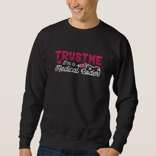Sweatshirt Faites-moi confiance Je suis un programmeur de cod (Devant)