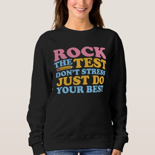 Sweatshirt Faites passer le test Professeur Jour de test Jour (Devant)